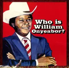 William Onyeabor – WORLD PSYCHEDELIC CLASSICS 5 (Vinyl)