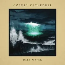 Cosmic Cathedral, Vinyl Deep Water