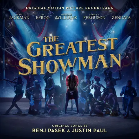 THE GREATEST SHOWMAN (ORIGINAL MOTION PICTURE SOUNDTRACK)