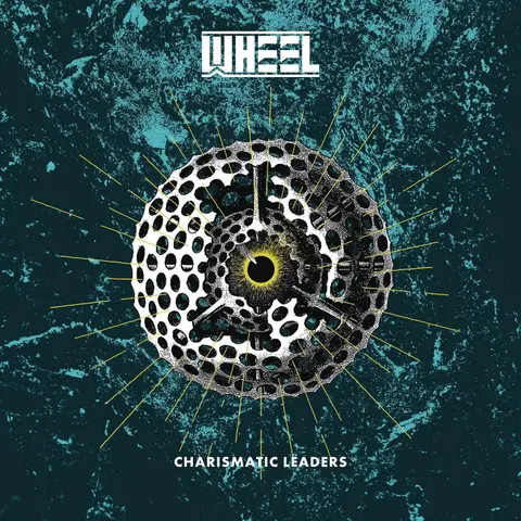 Wheel – Vinyl Charismatic Leaders