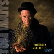 WAITS, TOM - GLITTER AND DOOM LIVE thumbnail