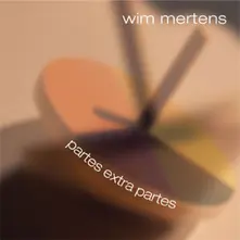 Wim Mertens – PARTES EXTRA PARTES (CD)