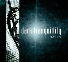 Dark Tranquillity, CD Haven (Re-Issue + Bonus)