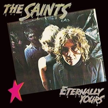 The Saints, Vinyl ETERNALLY YOURS