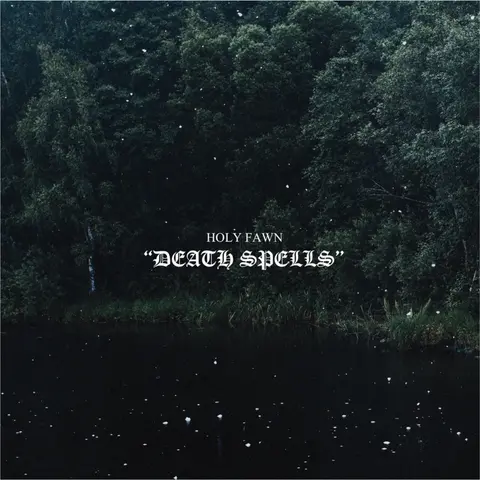 Holy Fawn – Vinyl DEATH SPELLS