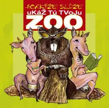 Ukáž tú tvoju Zoo (Remastrovaná Edícia) thumbnail