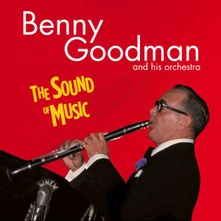 CD GOODMAN, BENNY - SOUND OF MUSIC