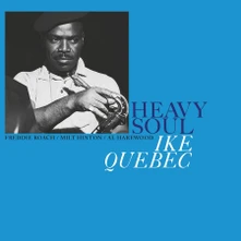 Ike Quebec, Vinyl QUEBEC, IKE - HEAVY SOUL