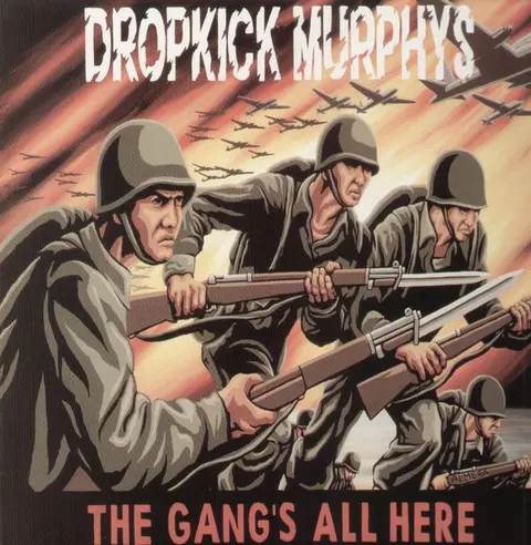 Dropkick Murphys – Vinyl THE GANG'S ALL HERE