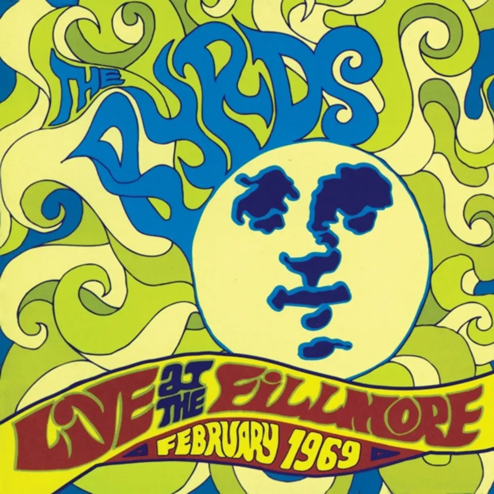 BYRDS, THE - LIVE AT THE FILLMORE 1969