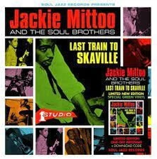 Jackie Mittoo and The Soul Brothers, Vinyl LAST TRAIN TO SKAVILLE
