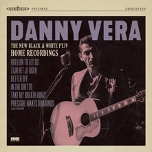 Danny Vera, CD NEW BLACK AND WHITE PT.IV - HOME RECORDINGS