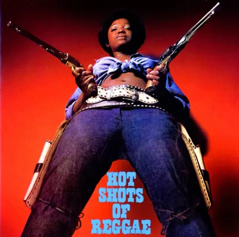 HOT SHOTS OF REGGAE