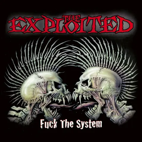 The Exploited – CD FUCK THE SYSTEM