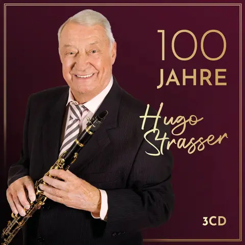 Hugo Strasser – CD 100 JAHRE