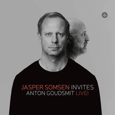 JASPER SOMSEN INVITES ANTON GOUDSMIT - LIVE!