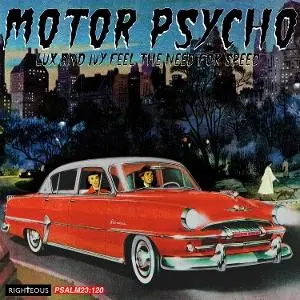 Various Artists – CD MOTOR PSYCHO - LUX AND IVY FEEL THE NEED FOR SPEED