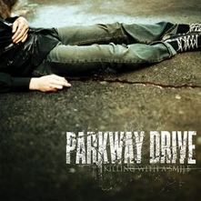 CD Parkway Drive - Killing With a Smile