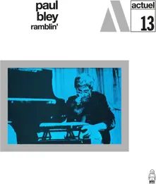 Paul Bley, Vinyl RAMBLIN'