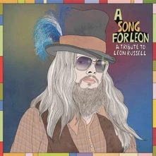 Leon Russell, CD A SONG FOR LEON (A TRIBUTE TO LEON RUSSELL)