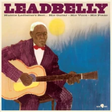 Lead Belly, Vinyl HUDDIE LEDBETTER'S BEST... HIS GUITAR, HIS VOICE, HIS PIANO
