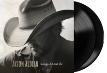 Jason Aldean, Vinyl SONGS ABOUT US