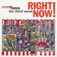 The Third Mind, CD RIGHT NOW!