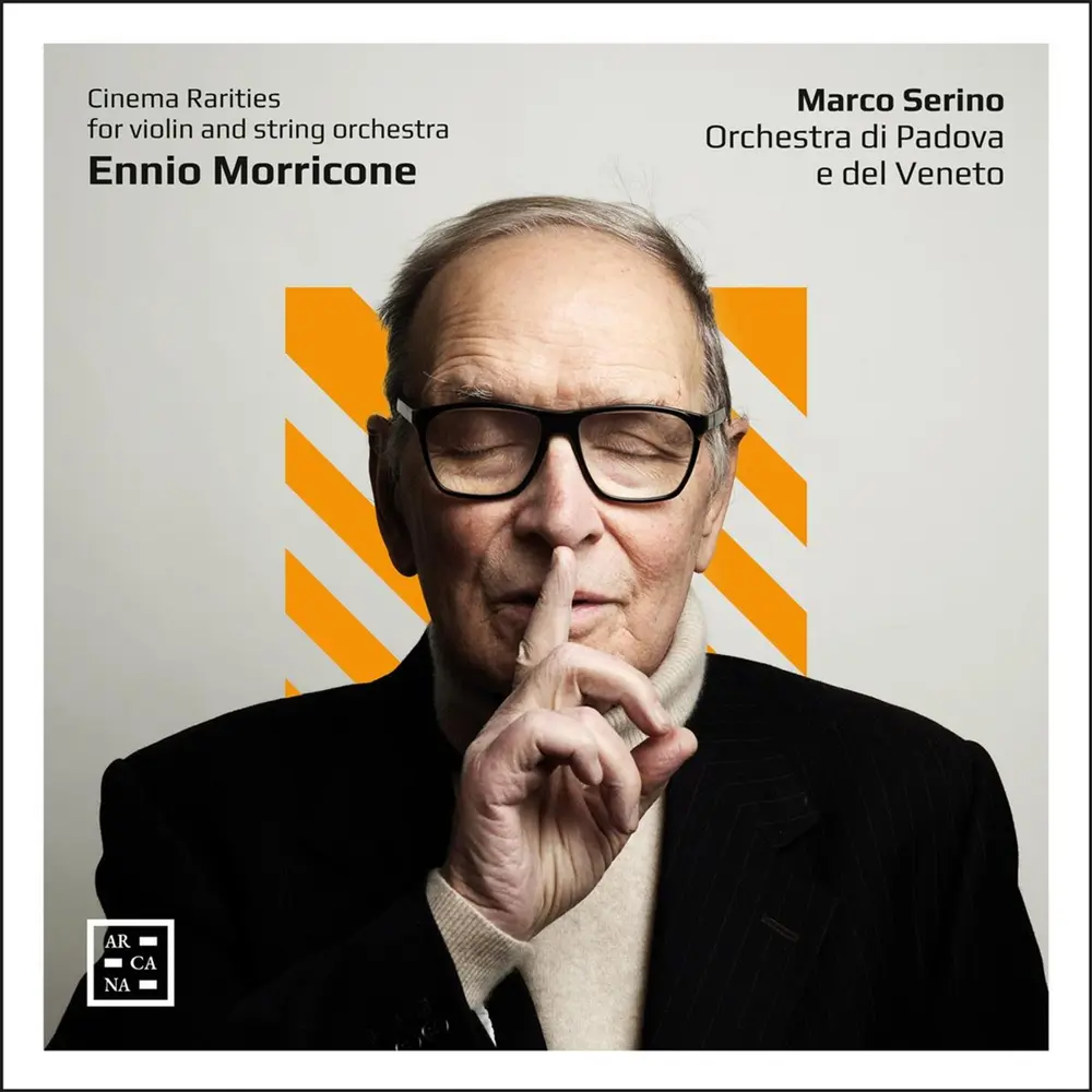 MORRICONE: CINEMA RARITIES FOR VIOLIN AND STRING ORCHESTRA