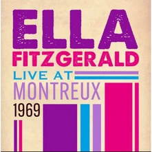 Ella Fitzgerald, CD Live At Montreux 1969