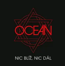 Oceán, Vinyl Nic Blíž, Nic Dál
