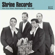Various Artists, Vinyl 7-SHRINE RECORDS RARE SOUL SIDES - WASHINGTON DC 1965-1967