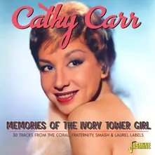 MEMORIES OF THE IVORY TOWER GIRL - 30 TRACKS FROM THE CORAL, FRATERNITY, SMASH & LAUREL LABELS thumbnail