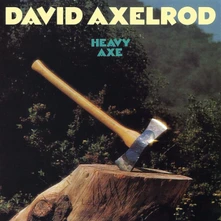David Axelrod, Vinyl HEAVY AXE