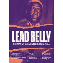 Lead Belly, DVD MAN WHO INVENTED ROCK ...