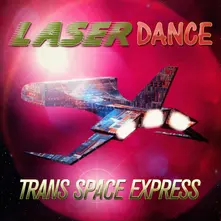 Vinyl LASERDANCE - TRANS SPACE EXPRESS