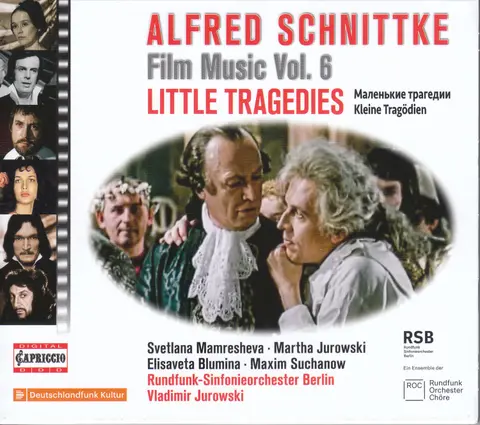 SCHNITTKE: FILM MUSIC, VOL. 6 - LITTLE TRAGEDIES