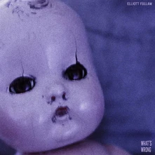 Elliott Fullam, CD WHAT'S WRONG