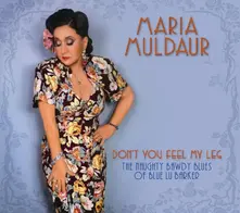 CD MULDAUR, MARIA - DON'T YOU FEEL MY LEG