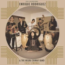 Enrique Rodríguez y su Orquesta, CD FASE LIMINAL
