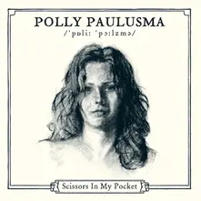 Polly Paulusma – SCISSORS IN MY POCKET (CD)