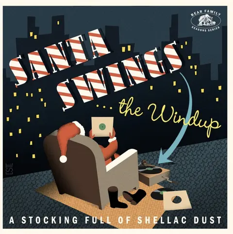 SANTA SWINGS:THE WINDUP