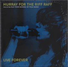 Hurray for the Riff Raff, CD LIVE FOREVER