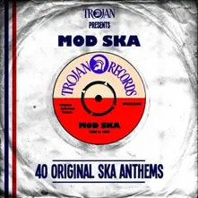 TROJAN PRESENTS: MOD SKA thumbnail