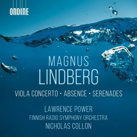 Finnish Radio Symphony... - Lindberg: Viola Concerto; Absence; Serenades
