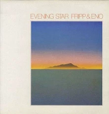 Vinyl FRIPP, ROBERT/BRIAN ENO - EVENING STAR