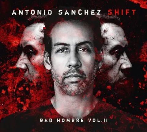 SHIFT (BAD HOMBRE VOL. II)