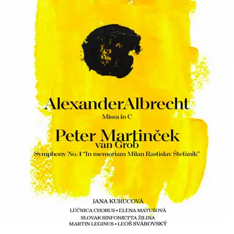 Lúčnica – CD Missa in C, Peter Martinček van Grob - Symphony No.4 "In memoriam Milan Rastislav Štefánik"