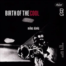 Miles Davis, CD BIRTH OF THE COOL