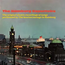 CD HAMBURG REPERTOIRE - THE ORIGINAL CLASSIC RECORDINGS OF SONGS PERFORMED BY THE BEATLES ONSTAGE IN HAMBURG