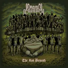 CD THE ROT BENEATH